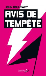 Avis de tempête - Holloway John - Bordier Julien