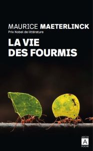 La vie des fourmis - Maeterlinck Maurice - Rosny J-H