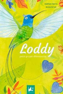 Loddy petit gruyer d'Amazonie - Serra Gaëtan - Griot Anna