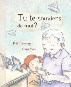 Tu te souviens de moi ? - Cummings Phil - Swan Owen - Wolf Ana