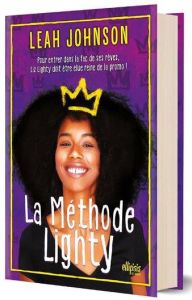 La méthode Lighty. Edition collector - Johnson Leah - Papillon Anaïs