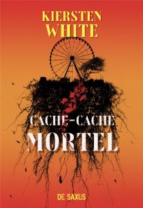 Cache-cache mortel - White Kiersten - Durastanti Pierre-Paul