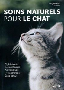 Soins naturels pour le chat - Heitz Françoise