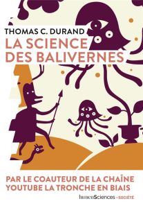 La science des balivernes - Durand Thomas C.