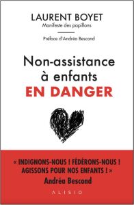 Non-assistance à enfants en danger - Boyet Laurent - Bescond Andréa