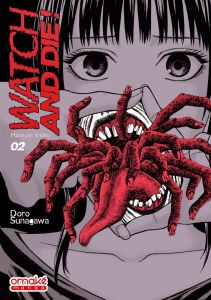 Watch and Die ! Tome 2 - Sunagawa Doro - Mistrot Guillaume