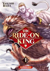 The Ride-on King Tome 1 - Baba Yasushi - Mezouane Nesrine