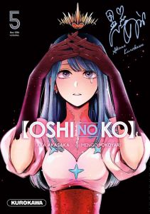 Oshi No Ko Tome 5 - Akasaka Aka - Yokoyari Mengo - Mezouane Nesrine