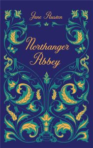 Northanger Abbey - Austen Jane - Fénéon Félix