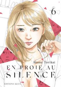 En proie au silence Tome 6 - Torikai Akane