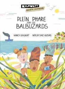 Plein phare sur les balbuzards - Guilbert Nancy - Diaz Iglesias Noelia