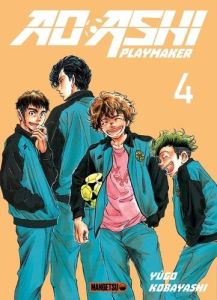 Ao Ashi Playmaker Tome 4 - Kobayashi Yûgo - Thévenon Anne-Sophie