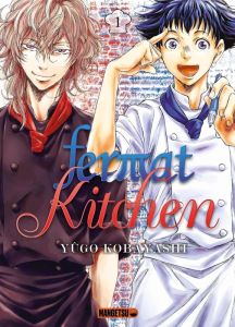 Fermat Kitchen Tome 1 - Kobayashi Yûgo