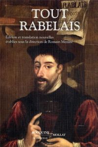 Tout Rabelais - Rabelais François - Menini Romain