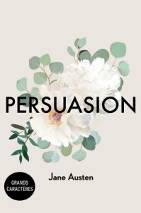 Persuasion. Grands Caractères - Austen Jane