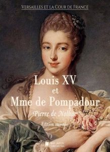 Louis XV et Madame de Pompadour - De Nolhac pierre - Mon Autre librairie édition