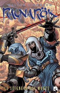 Ragnarök Tome 2 : Le seigneur des morts - Simonson Walter