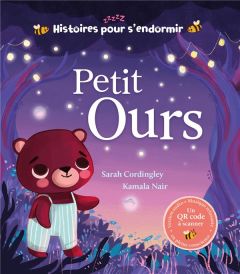 Petit ours - Cordingley Sarah - Nair Kamala