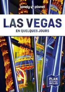 Las Vegas en quelques jours. 4e édition. Avec 1 Plan détachable - Schulte-Peevers Andrea - Walker Benedict