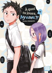 A quoi tu joues, Ayumu ?! Tome 9 - Yamamoto Soichiro - Desbief Thibaud