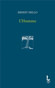 L'Homme - Hello Ernest - Walbecq Eric