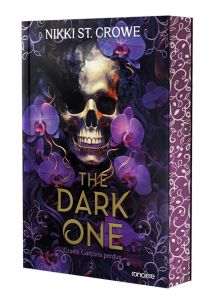 Cruels Garçons perdus Tome 2 : The dark one - St. Crowe Nikki - Bernier Bénédicte