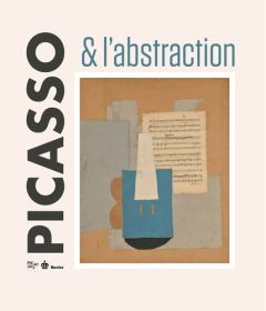 Picasso & Abstraction - MUSEES ROYAUX DES BE