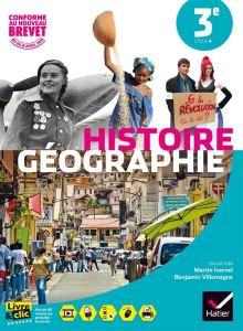 Histoire Géographie 3e. Edition 2016 - Ivernel Martin - Villemagne Benjamin