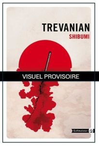 Shibumi. Edition collector - TREVANIAN TREVANIAN