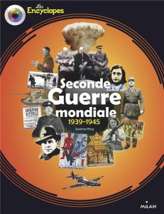 La Seconde Guerre mondiale. 1939-1945 - Mirza Sandrine - Dorange Sylvain