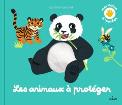 Les animaux à protéger - Hédelin Pascale - Tisserand Camille