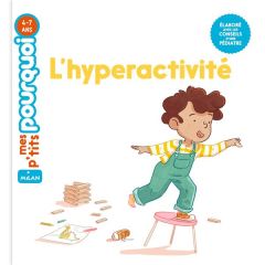 L'hyperactivité - Cathala Agnès - Roussel Eva - Mahé Anne