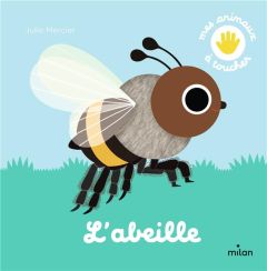 L'abeille - Mercier Julie