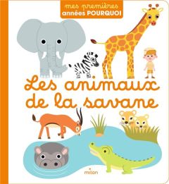 Les animaux de la savane - Hédelin Pascale - Mercier Julie