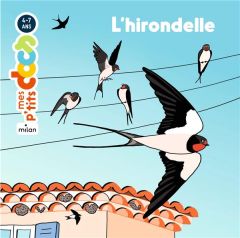 L'hirondelle - Ledu Stéphanie - Rouquette Anne