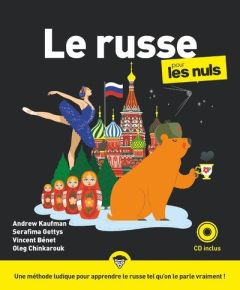 Le russe pour les nuls. Avec 1 CD audio - Kaufman Andrew - Gettys Serafima - Bénet Vincent -