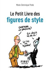 Le petit livre des figures de style - Porée Marie-Dominique