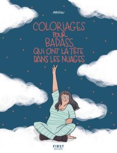 Coloriages pour badass qui ont la tête dans les nuages - MATHOU