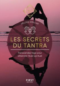 Les secrets du Tantra - Amilcar Héloïse