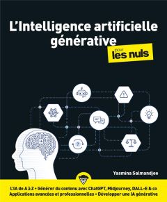 L'intelligence artificielle générative pour les Nuls - Lecomte Yasmina