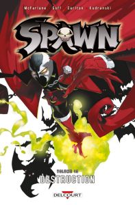 Spawn Tome 19 : Destruction - McFarlane Todd - Goff Jonathan David - Carlton Wil