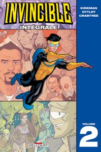 Invincible - Intégrale Tome 2 - Kirkman Robert - Ottley Ryan - Crabtree Bill