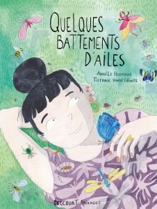 Quelques battements d'ailes - Hermans Anaële - Vande Ghinste Tiffanie