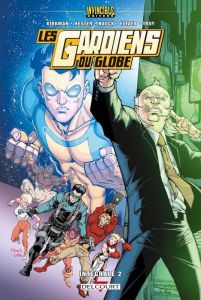 Les Gardiens du globe - Intégrale Tome 2 - Kirkman Robert - Hester Phil - Nauck Todd - Eltaeb