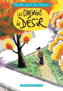 Les petits riens de Lewis Trondheim Tome 9 : Les Chemins de désir - Trondheim Lewis