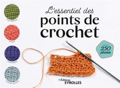 L'essentiel des points de crochet - LES DEVENIRS VISUELS