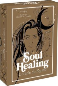 Soul Healing. L'oracle du karma - Jean Sonia - Bertaud Flavie