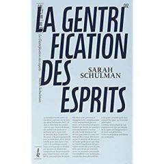 La gentrification des esprits. Témoin d'un imaginaire perdu - Schulman Sarah - Géré Vanina - Notéris Emilie