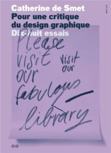 Pour une critique du design graphique. Edition 2020 - Smet Catherine de