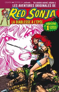 Les aventures originales de Red Sonja Tome 3 : Les années Marvel. 1978-1979 - Thomas Roy - Noto Clara - Buscema John - Thorne Fr